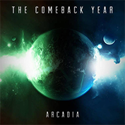 The Comeback Year - Arcadia